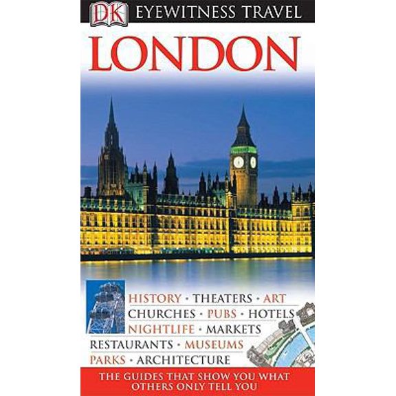 Pre-Owned London (Eyewitness Travel Guides) (Paperback) 0756660580 9780756660581