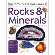DK Eyewitness Workbook Eyewitness Workbooks Rocks & Minerals, Paperback