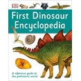 thumbnail image 1 of Pre-Owned First Dinosaur Encyclopedia (Hardcover) 1465443460 9781465443465, 1 of 1