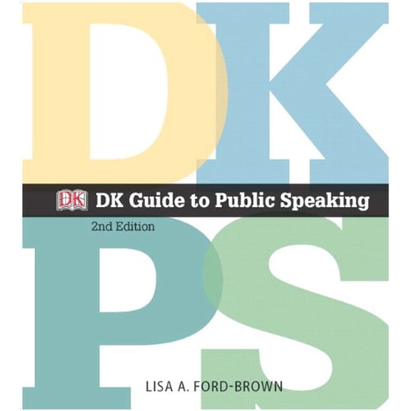 DK GUIDE TO PUBLIC SPEAKING NEW MYCOMMUNICATIONLAB WITH PEARSON ETEXT STANDALONE ACCESS CARD