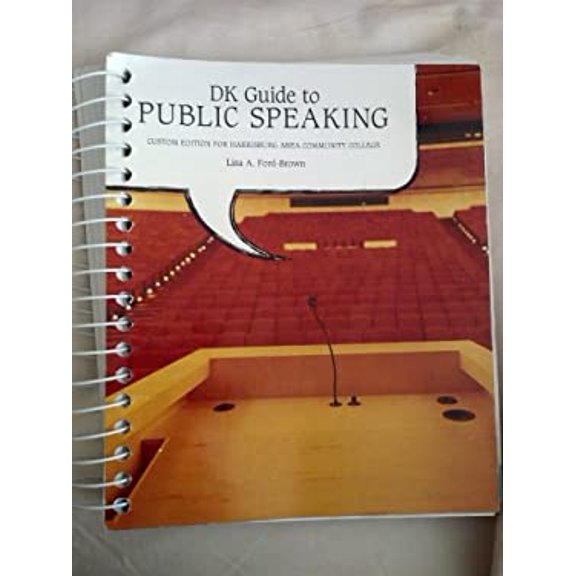 Pre-Owned DK Guide to Public Speaking Custom Edition for Harrisburg Area Community College Paperback