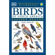 FRED J ALSOP; SMITHSONIAN INSTITUTION DK Handbooks: Birds of North America (Hardcover)