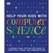 DK Help Your Kids: Help Your Kids with Computer Science (Paperback)
