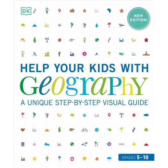 Pre-Owned DK Help Your Kids: Help Your Kids with Geography, Grades 5-10 : A Unique Step-By-Step Visual Guide (Paperback)