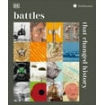 thumbnail image 1 of DK History Changers Battles That Changed History, (Hardcover), 1 of 1