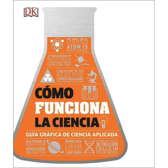 DK How Stuff Works: Cómo funciona la ciencia (How Science Works) (Hardcover)
