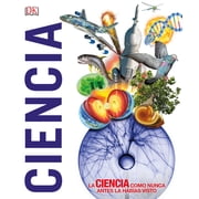 DK Knowledge Encyclopedias  Ciencia! Knowledge Encyclopedia Science! Hardcover