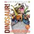 thumbnail image 1 of DK Knowledge Encyclopedias: Knowledge Encyclopedia Dinosaur! : Over 60 Prehistoric Creatures as You've Never Seen Them Before (Hardcover), 1 of 1