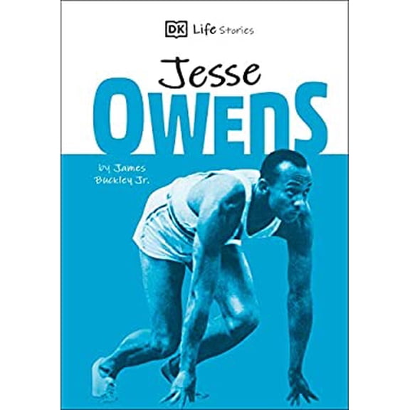 Pre-Owned DK Life Stories Jesse Owens: Amazing People Who Have Shaped Our World (Hardcover) 1465493131 9781465493132