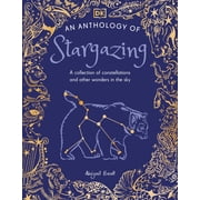 DK Little Anthologies An Anthology of Stargazing A Collection of Stars and Constellations, Hardcover