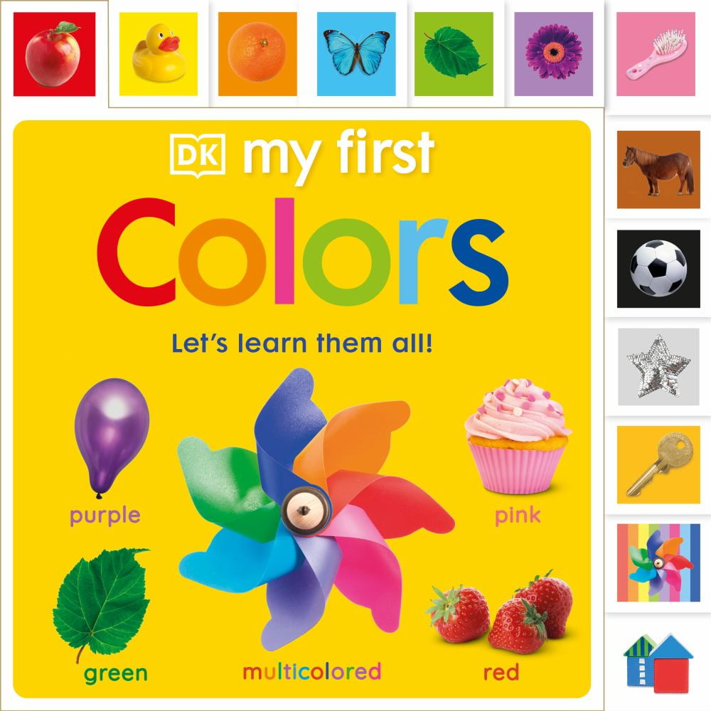 DK: My First Colors: Let's Learn Them All (Board Book) - Walmart.com