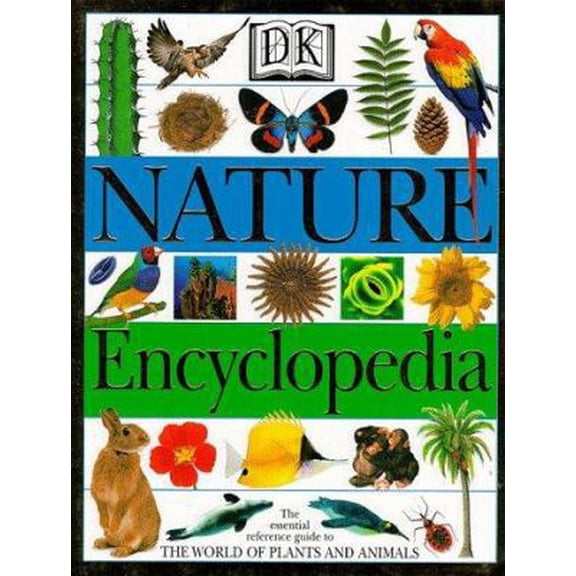 Pre-Owned DK Nature Encyclopedia (Hardcover) 0789434113 9780789434111