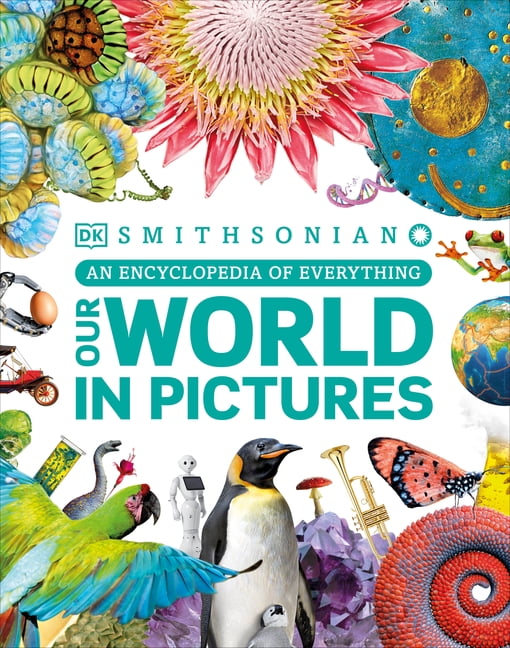 DK Our World in Pictures Our World in Pictures: A Visual