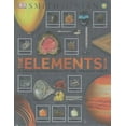 The Elements Book: A Visual Encyclopedia of the Periodic Table by DK