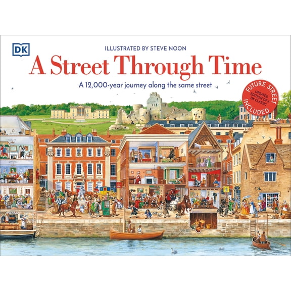 DK Panorama A Street Through Time: A 12,000 Year Journey Along the Same Street, (Hardcover)