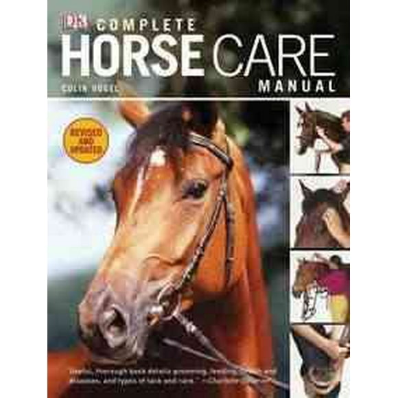 DK Practical Pet Guides: Complete Horse Care Manual (Hardcover)
