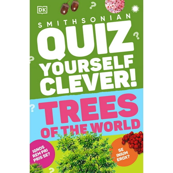 DK Quiz Yourself Clever: Quiz Yourself Clever! Trees of the World (Paperback)