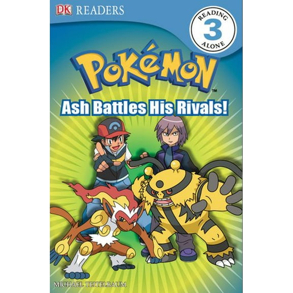 Pre-Owned DK Reader Level 3 Pokemon: Ash Battles His Rivals! (Paperback) 0756653940 9780756653941
