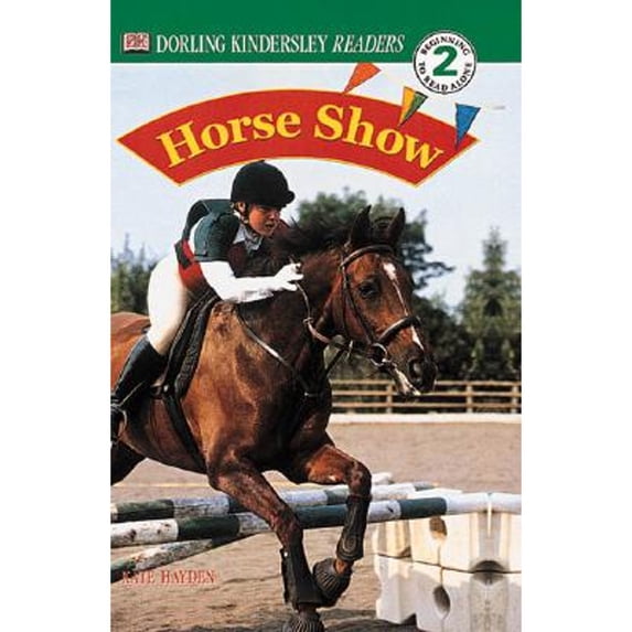 DK Readers: Horse Show (Hardcover) by Kate Hayden, DK Publishing, Deborah Lock