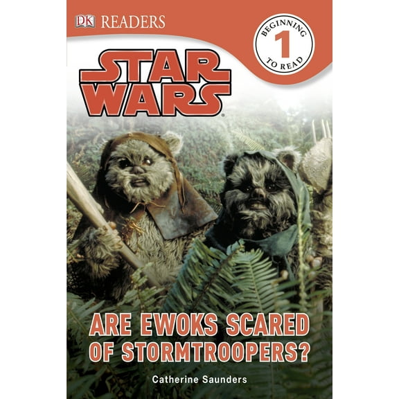 DK Readers L1: Star Wars: Are Ewoks Scared of Stormtroopers?