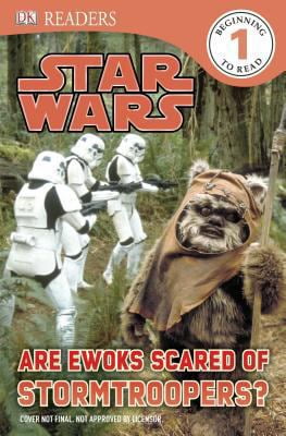 Pre-Owned DK Readers L1: Star Wars: Are Ewoks Scared of Stormtroopers? (Paperback) 1465414150 9781465414151