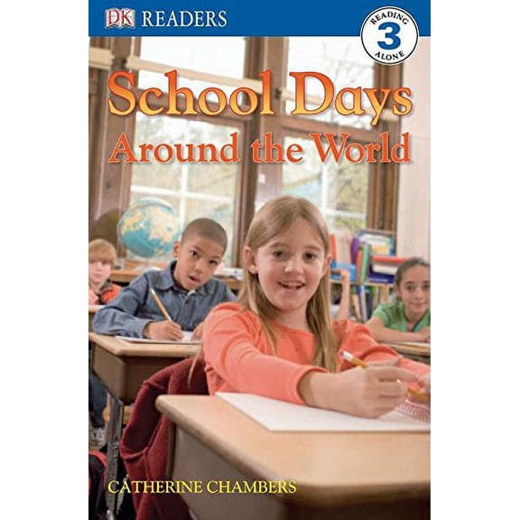 Pre-Owned DK Readers L3: School Days Around the World (Paperback) 0756625483 9780756625481