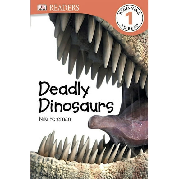 DK Readers Level 1 DK Readers L1: Deadly Dinosaurs, (Paperback)