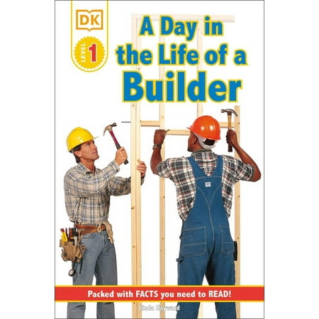DK Readers Level 1 DK Readers L1: Jobs People Do: A Day in the Life of a Builder, (Paperback)