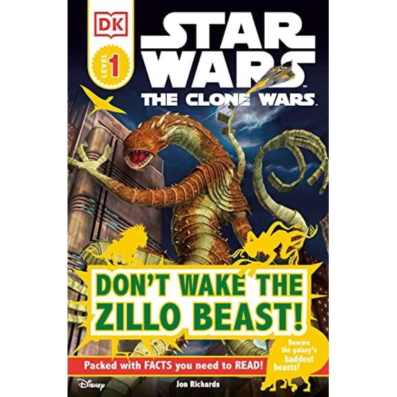 Pre-Owned DK Readers L1: Star Wars: The Clone Wars: Don't Wake the Zillo Beast!: Beware the Galaxy's Baddest Beasts! (Paperback) 0756682797 9780756682798