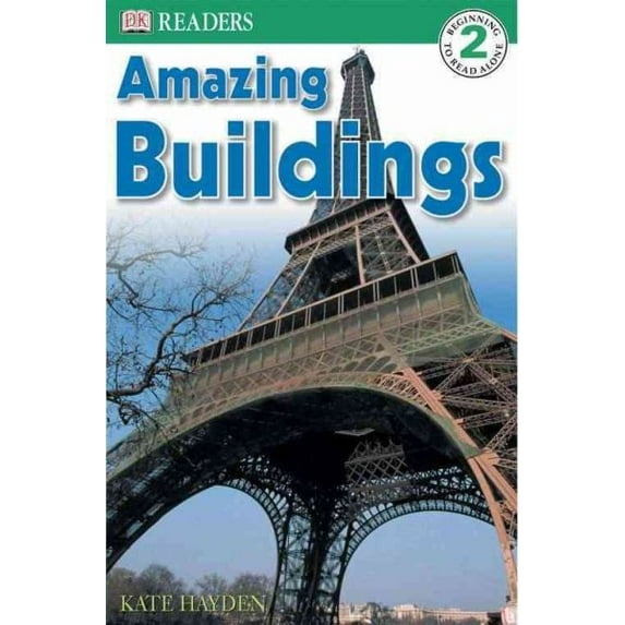 DK Readers Level 2: DK Readers L2: Amazing Buildings (Paperback)