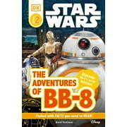 DAVID FENTIMAN DK Readers Level 2 DK Readers L2: Star Wars: The Adventures of Bb-8: Discover Bb-8&apos;s Secret Mission, (Paperback)