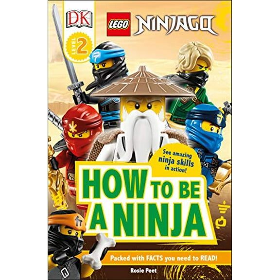 Pre-Owned DK Readers Level 2: Lego Ninjago How to Be a Ninja (Paperback) 1465489940 9781465489944