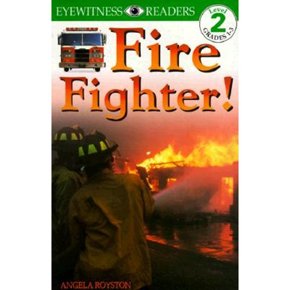 DK Readers: Level 2: Fire Fighter! (Paperback)