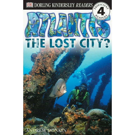 DK Readers Level 4 DK Readers L4: Atlantis: The Lost City?, (Paperback)