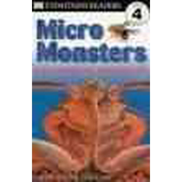 DK Readers Level 4: DK Readers L4: Micromonsters : Life Under the Microscope (Paperback)