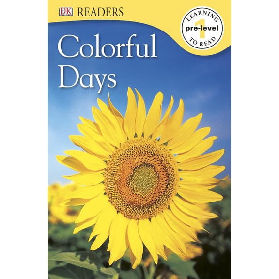 DK Readers Pre-Level 1: DK Readers L0: Colorful Days (Paperback)