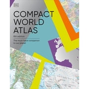 DK Reference Atlases Compact World Atlas, Paperback