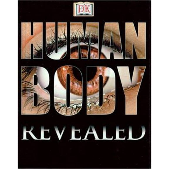 Pre-Owned Human Body (DK Revealed) (Hardcover) 0789488825 9780789488824