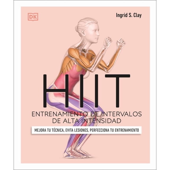 Science of Fitness Hiit (Science of Hiit): Entrenamiento de Intervalos de Alta Intensidad, (Paperback)
