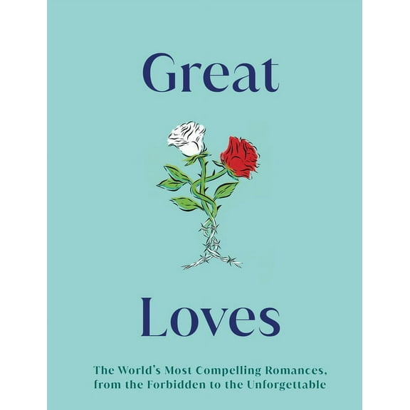 DK Secret Histories: Great Loves (Hardcover)