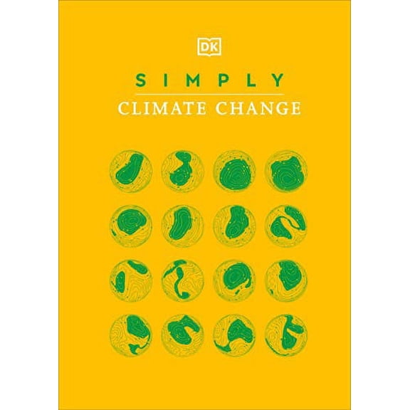 DK Simply: Simply Climate Change (Hardcover)