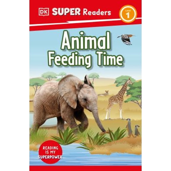 Pre-Owned DK Super Readers Level 1 Animal Feeding Time (Hardcover) 074406693X 9780744066937