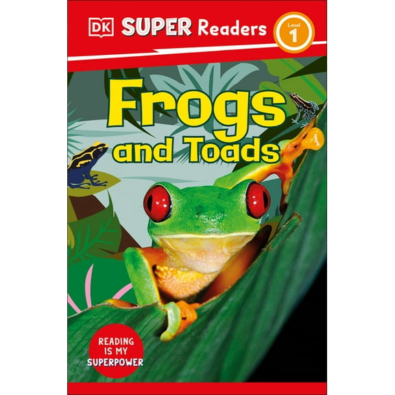 DK Super Readers DK Super Readers Level 1 Frogs and Toads, (Paperback)