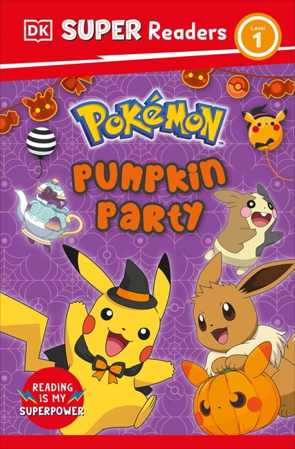 DK Super Readers DK Super Readers Level 1 PokÃ©mon Pumpkin Party, (Paperback)