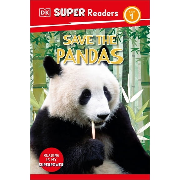 DK Super Readers DK Super Readers Level 1 Save the Pandas, (Hardcover)