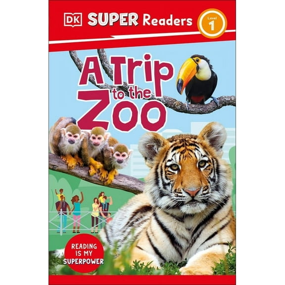 DK Super Readers DK Super Readers Level 1 a Trip to the Zoo, (Paperback)