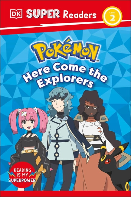 DK Super Readers DK Super Readers Level 2 PokÃ©mon Here Come the ...