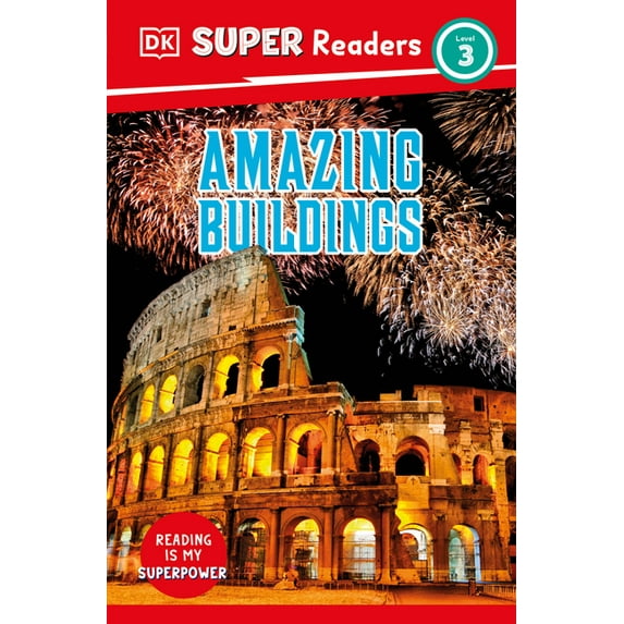 DK Super Readers: DK Super Readers Level 3 Amazing Buildings (Paperback)