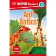 thumbnail image 1 of DK Super Readers DK Super Readers Level 3 Ant Antics, (Hardcover), 1 of 2