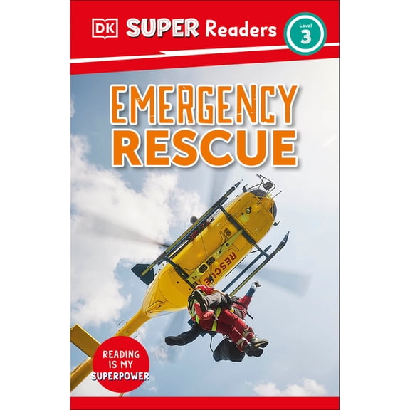 DK Super Readers DK Super Readers Level 3 Emergency Rescue, (Paperback)